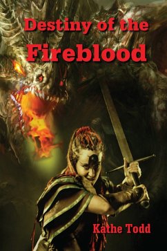 Cover Destiny of the Fireblood (The Fireblood Chronicles, #1) (eBook, ePUB)