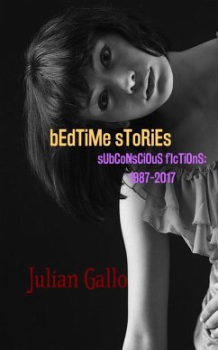 Cover Bedtime Stories: Subconscious Fictions: 1987-2017 (eBook, ePUB)