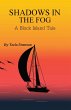 Shadows in the Fog - A Block Island... - Bild 1