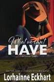 What We Can’t Have (eBook, ePUB)