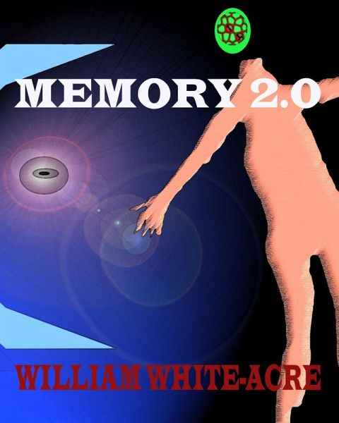 Memory 2.0 (eBook, ePUB) Memory 2.0 (eBook, ePUB)