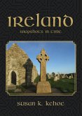 Ireland: Snapshots in Time (eBook, ePUB)