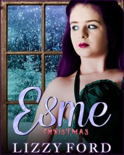 Christmas (Esme Novella Trilogy, #3) (eBook, ePUB) - Ford, Lizzy