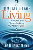 The Immutable Laws of Living (eBook, ePUB)