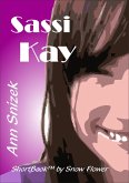 Sassi Kay: A ShortBook by Snow Flower (eBook, ePUB)
