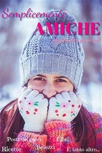 Semplicemente Amiche (eBook, ePUB) - Perelli Autrice, Daniela