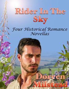 Rider In the Sky: Four Historical Romance Novellas (eBook, ePUB) - Milstead, Doreen