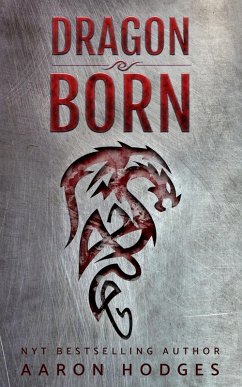 Dragon Born (eBook, ePUB) - Hodges, Aaron