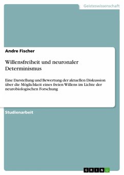 Willensfreiheit und neuronaler Determinismus (eBook, ePUB)