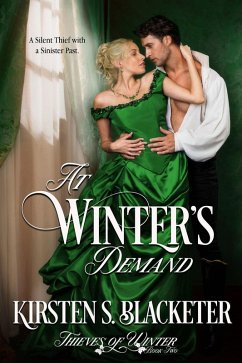 At Winter's Demand (Thieves of Winter, #2) (eBook, ePUB) - Blacketer, Kirsten S.