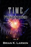 Time Fractured (eBook, ePUB) Time Fractured (eBook, ePUB)