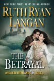 The Betrayal (Mystical Highlands, #2) (eBook, ePUB)