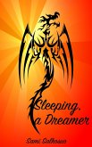Sleeping, a Dreamer (eBook, ePUB) Sleeping, a Dreamer (eBook, ePUB)