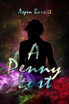 A Penny Lost (eBook, ePUB) - Bassett, Aspen