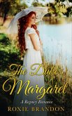 The Duke's Margaret (eBook, ePUB)