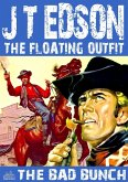 The Floating Outfit 20: The Bad Bunch (eBook, ePUB)