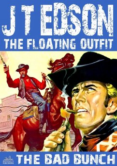 Cover The Floating Outfit 20: The Bad Bunch (eBook, ePUB)