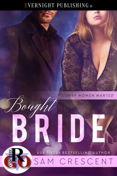 Bought Bride (Curvy Women Wanted, #9) (eBook, ePUB)