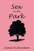 Sex at the Park (eBook, ePUB) Sex at the Park (eBook, ePUB)