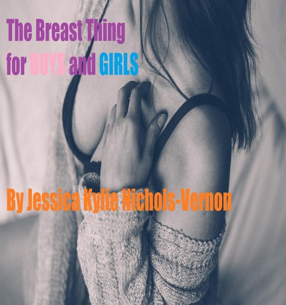 The Breast Thing For Boys & Girls (eBook, ePUB)