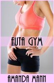 Futa Gym (Futa Tales, #3) (eBook, ePUB)