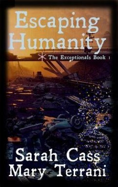 Cover Escaping Humanity The Exceptionals Book 1 (eBook, ePUB)