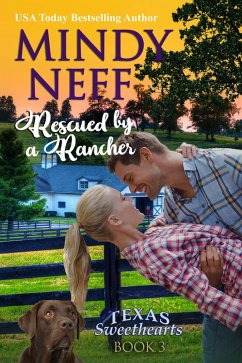 Cover Rescued by a Rancher (Texas Sweethearts, #3) (eBook, ePUB)