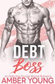 Debt Boss: An Older Man Younger Woman Romance (eBook, ePUB)