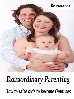 Extraordinary Parenting (eBook, ePUB) - Editore, Passerino