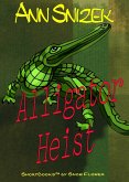 Alligator Heist: A ShortBook by Snow Flower (eBook, ePUB)
