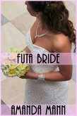 Futa Bride (Futa Tales, #5) (eBook, ePUB)