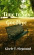 Time to Say Goodbye (eBook, ePUB) - Bild 1
