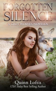 Cover Forgotten Silence (Grey Wolves Series Novella's, #3) (eBook, ePUB)