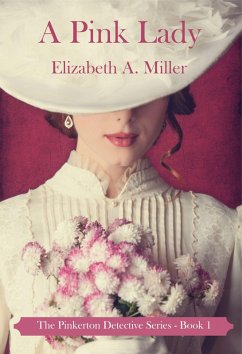 Cover A Pink Lady (The Pinkerton Detectives, #1) (eBook, ePUB)