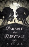 Parable of a Fairytale (eBook, ePUB)