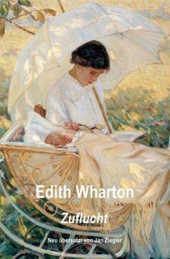 Zuflucht - Wharton, Edith