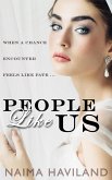 People Like Us (an Erotic Short Story With Literary Style) (eBook, ePUB)