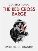 The Red Cross Barge (eBook, ePUB) The Red Cross Barge (eBook, ePUB)