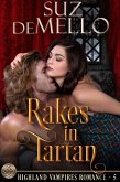 Rakes in Tartan: A Highland Vampires Romance (eBook, ePUB)