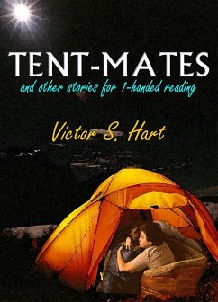 Cover Tent-Mates and Other Stories for 1-Handed Reading (eBook, ePUB)