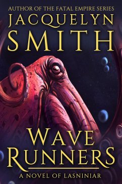 Wave Runners: A Novel of Lasniniar (eBook, ePUB) - Smith, Jacquelyn
