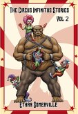 The Circus Infinitus Stories Volume 2 (eBook, ePUB) The Circus Infinitus Stories Volume 2 (eBook, ePUB)