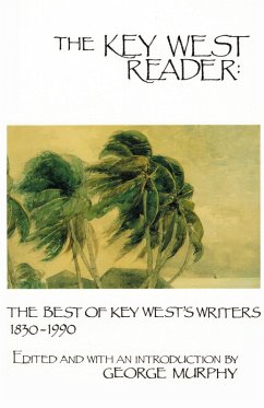 Cover The Key West Reader: The Best of Key West's Writers, 1830-1990 (eBook, ePUB)