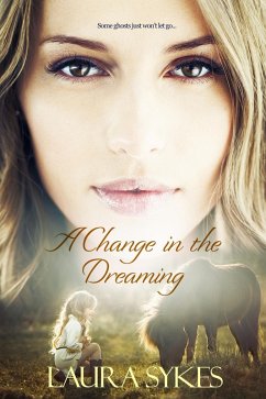 A Change in the Dreaming (eBook, ePUB) - Sykes, Laura