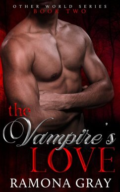 Cover The Vampire's Love (Other World Series Book Two) (eBook, ePUB)