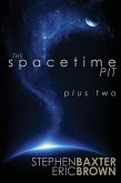 The Spacetime Pit Plus Two (eBook, ePUB)