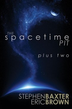Cover The Spacetime Pit Plus Two (eBook, ePUB)