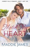 Match My Heart (A Harbor Falls Romance, #5) (eBook, ePUB)