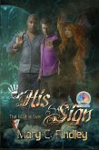 His Sign: The Wait Is Over: A Serial Paranormal Urban Fantasy (eBook, ePUB)