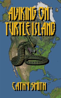 Aviking on Turtle Island (Jormungander Goes Native, #1) (eBook, ePUB) - Smith, Cathy